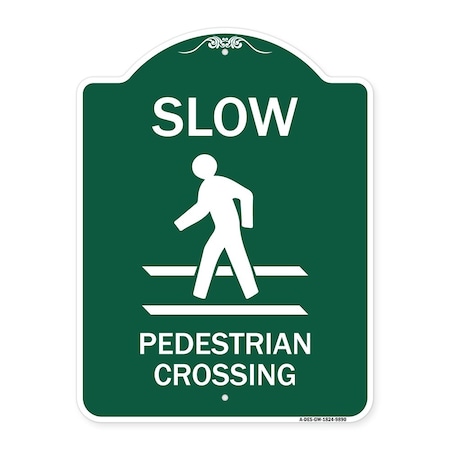 Signmission Slow Pedestrian Crossing Heavy-Gauge Aluminum Architectural Sign, 24" x 18", GW-1824-9890 A-DES-GW-1824-9890